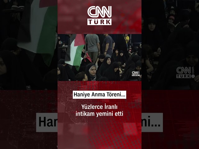 ⁣Suikastle Öldürülen İsmail Haniye İçin İran'da Anma Töreni: İntikam Yemini Ettiler