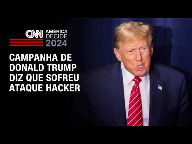 ⁣Campanha de Donald Trump diz que sofreu ataque hacker | AGORA CNN