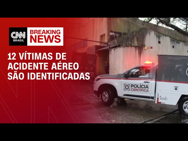 12 vítimas de acidente aéreo são identificadas | AGORA CNN