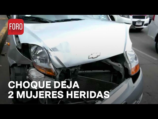 Choque en alcaldía Miguel Hidalgo deja dos mujeres lesionadas - Las Noticias