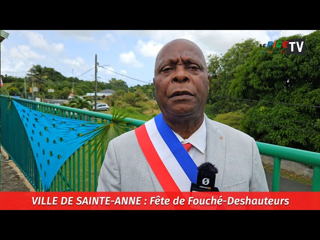 Ville de Sainte-Anne : Fête de Fouché-Deshauteurs