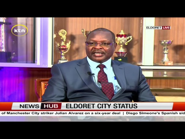 ⁣Preparations on making Eldoret a city | Uasin Gishu county Focus