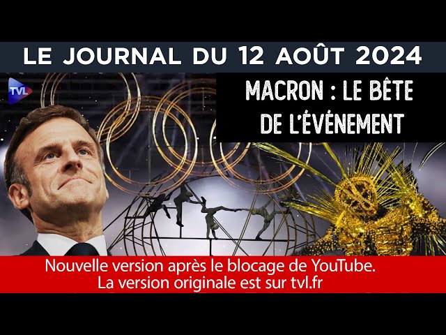 ⁣MACRON : LE BÊTE DE  L'ÉVÈNEMENT - JT DU LUNDI 12/08/2024