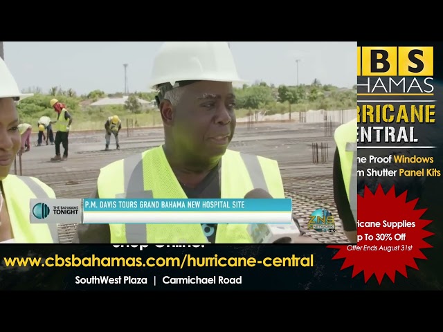 P.M Davis Tours Grand Bahama New Hospital Site