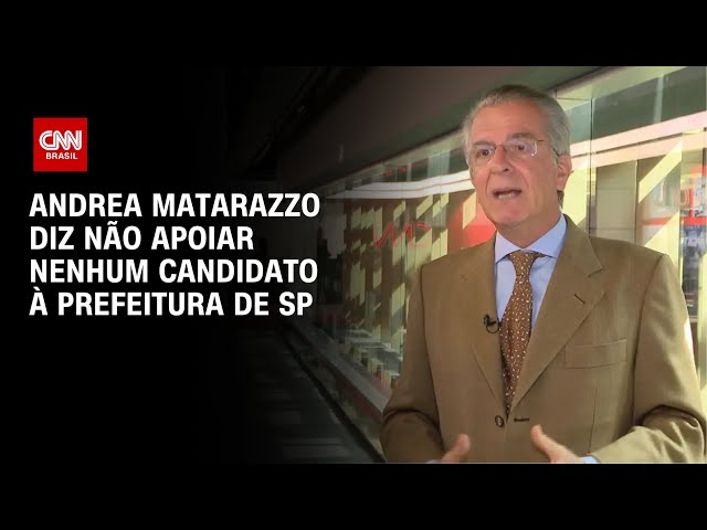 Andrea Matarazzo diz não apoiar nenhum candidato à Prefeitura de São Paulo | CNN BRASIL