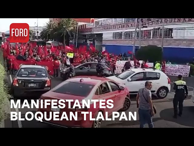 Manifestantes bloquean Calzada de Tlalpan al cruce con Viaducto - Las Noticias