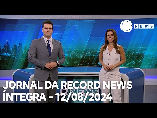 Jornal da Record News - 12/08/2024