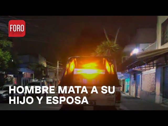 ⁣Hombre asesina a su hijo de 3 años y a su esposa en Neza, Edomex - Hora21