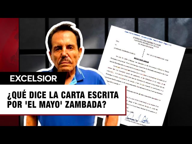 ¿Qué dice la carta escrita por 'El Mayo' Zambada?