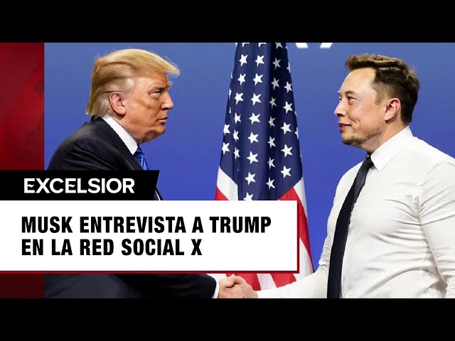 Elon Musk entrevista a Donald Trump en la red social X