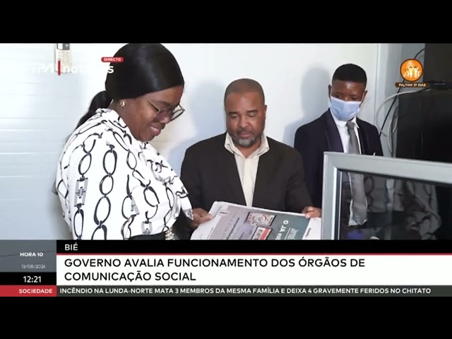 Bié - Governo avalia funcionamento dos órgãos de comunicação social