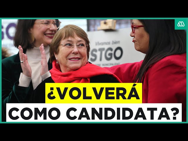 ¿Volverá Bachelet como candidata? El oficialismo se ordena con la expresidenta