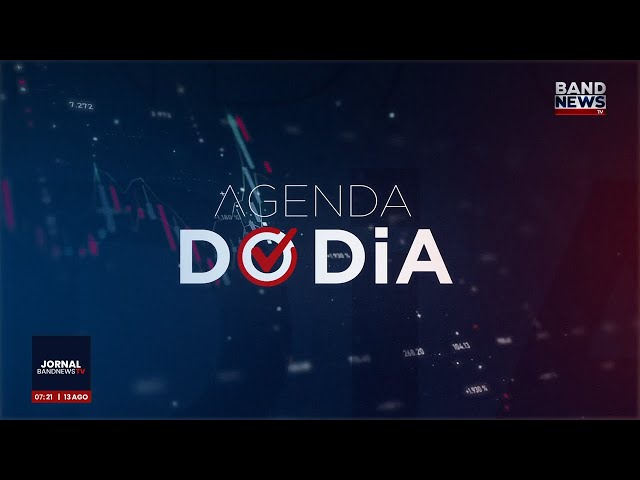 Agenda do dia | Luan Aral | BandNews TV