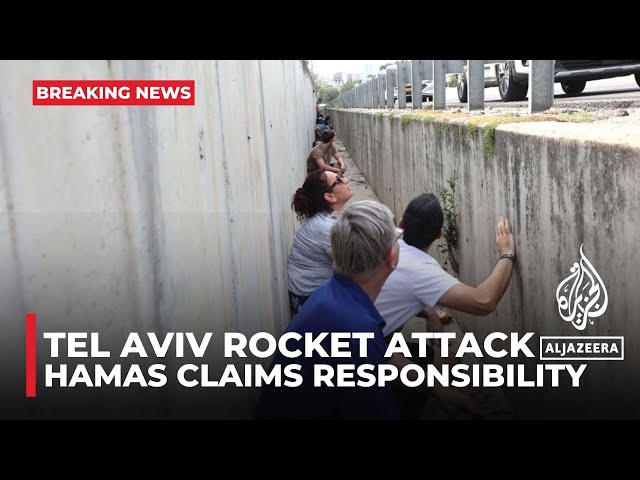 Hamas claims responsibility for rockets fired at Tel Aviv, no casualties reported