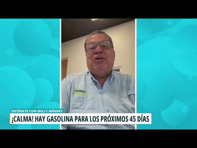 ⁣Presidente de Asociación de Detallistas de Gasolina asegura hay abastos suficientes