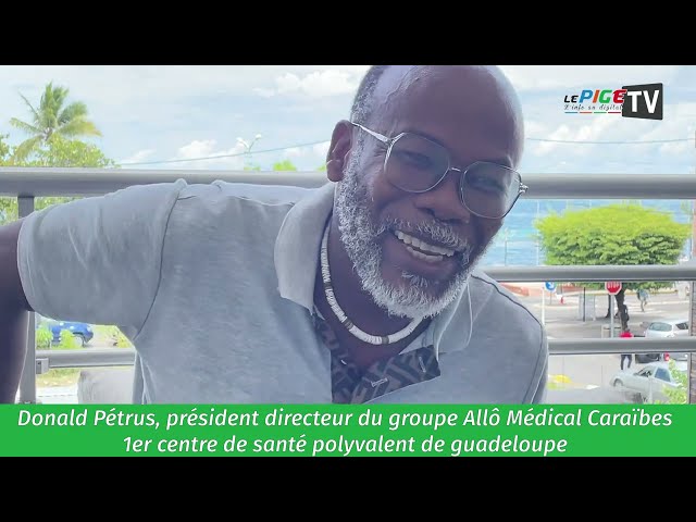 Donald Pétrus, président directeur Allô Médical Caraïbes1er centre de santé polyvalent de Guadeloupe