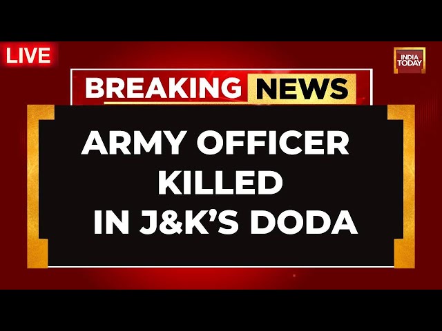 ⁣LIVE Updates: Army Officer Killed In Action During Encounter With Terrorists In J&K's Doda