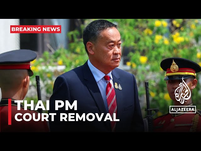 Court dismisses Thai PM Srettha over cabinet appointment