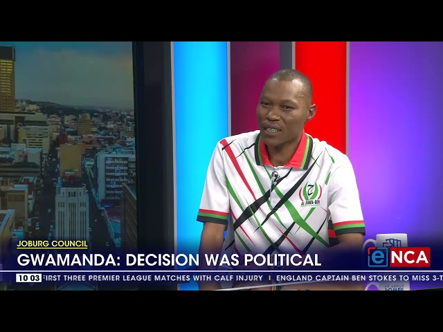 Joburg Council |  Decision was political Gwamanda