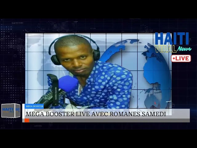 ⁣Belo Live ak Romanes Samedi nan Mega Booster sou Situation Peyi Haiti ak Nouvo Projè Atis la 14 Aout