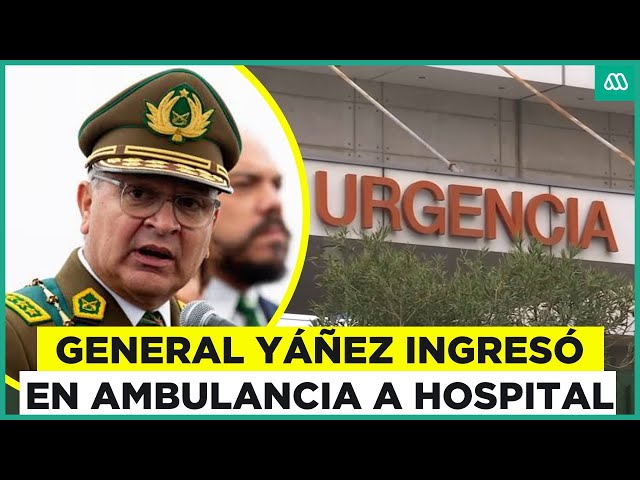 ⁣General director de carabineros ingresó en ambulancia al hospital: Salió a dar punto de prensa