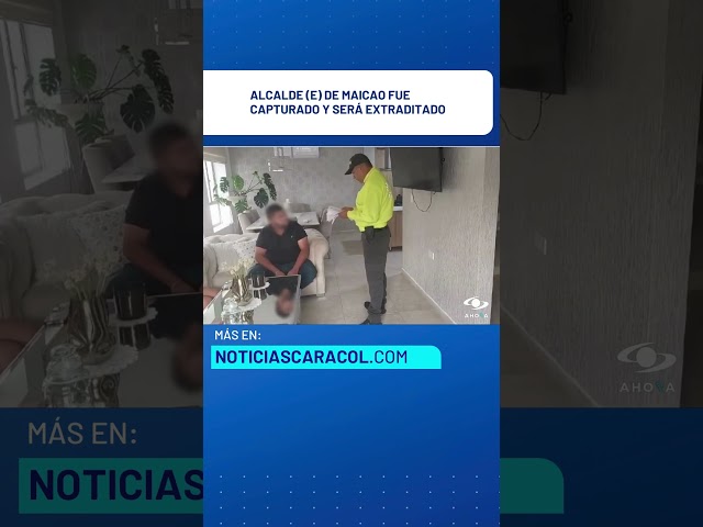 ⁣Capturan a alcalde encargado de Maicao por delitos relacionados con narcotráfico