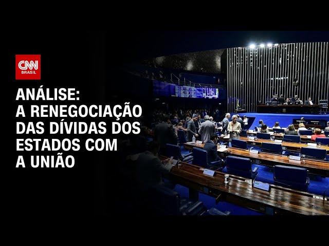 Análise: A renegociação das dívidas dos estados com a União | WW