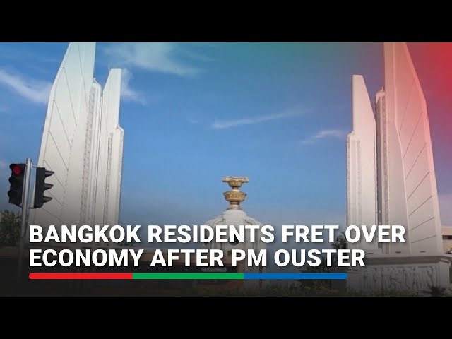 ⁣Bangkok residents fret over economy after PM ouster | ABS-CBN News