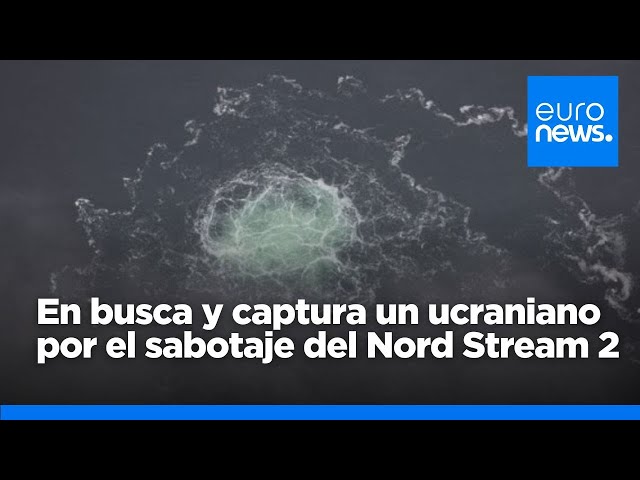 ⁣En busca y captura un ucraniano sospechoso de haber causado las explosiones del Nord Stream 2