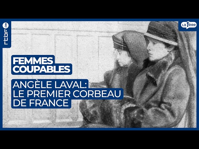 Angèle Laval : le premier corbeau de France - Femmes coupables (2/5)