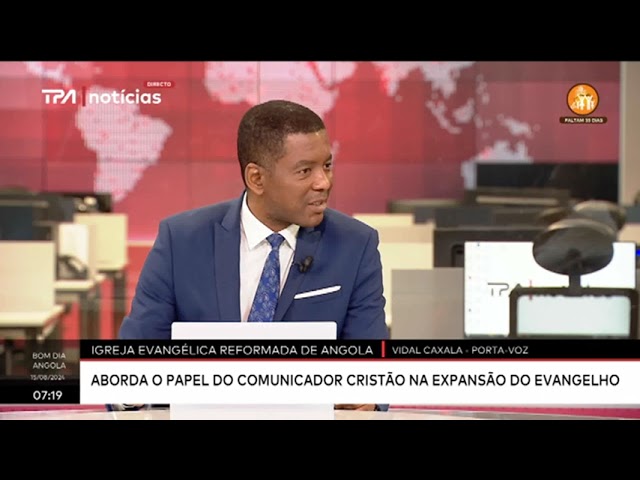 Igreja Evangélica Reformada de Angola - Aborda o papel do comunicador cristão na expansão do...