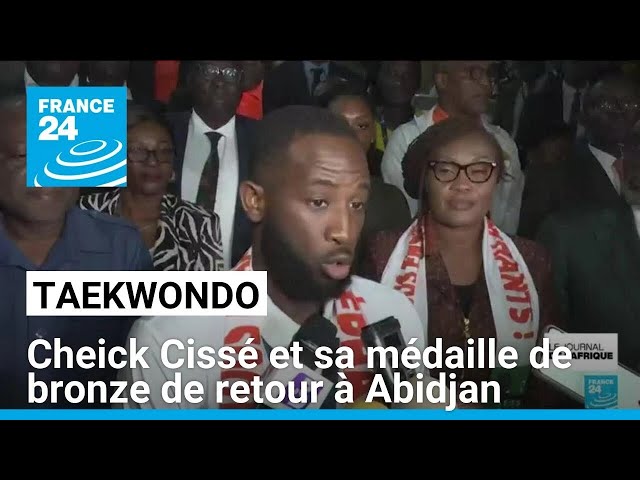 Taekwondo : Cheick Cissé accueilli en héros à Abidjan après sa médaille de bronze à Paris