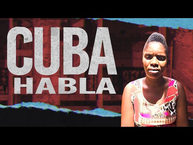 Cuba Habla: “…es muy difícil mantenerse…”