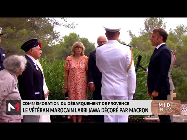 ⁣Débarquement de Provence : le vétéran marocain Larbi Jawa décoré par Macron