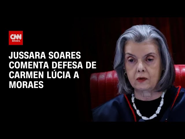 Jussara Soares comenta defesa de Carmen Lúcia a Moraes | CNN 360