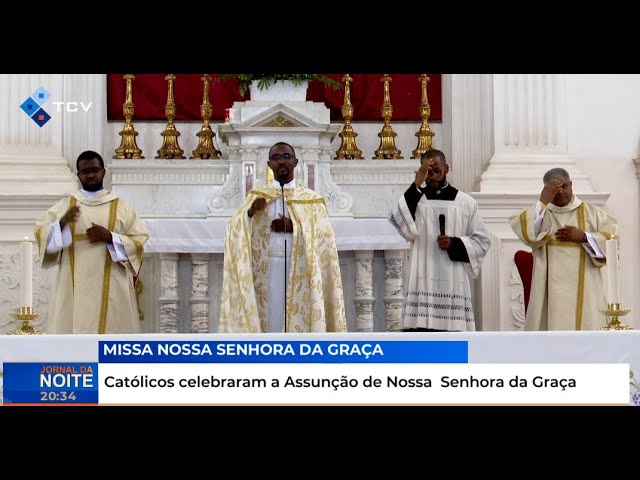 ⁣Católicos celebraram a Assunção de Nossa Senhora da Graça