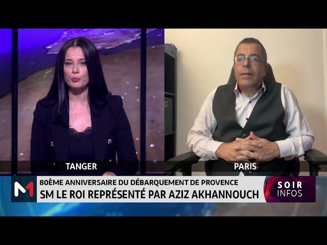 ⁣Présence marocaine au 80ème anniversaire du Débarquement de Provence : Analyse de Mustapha Tossa