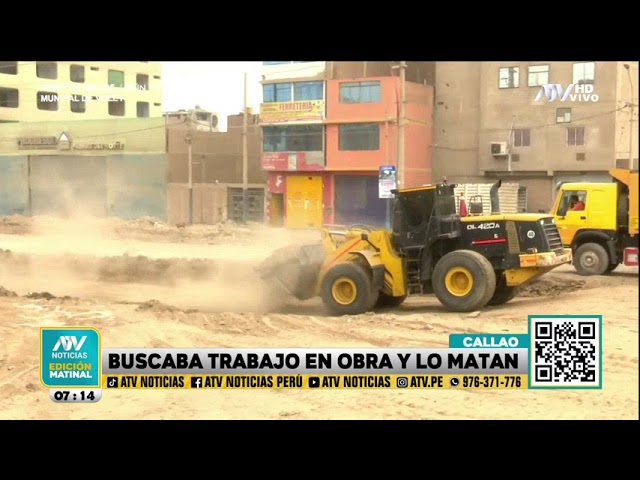 Callao: Buscaba trabajo en obra y sicarios lo matan