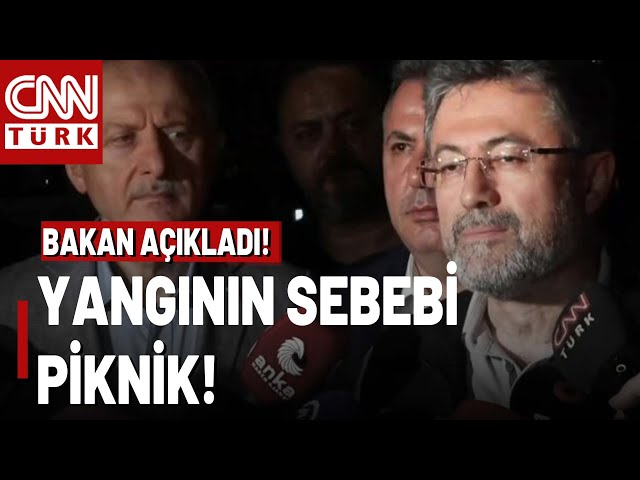 SON DAKİKA  Bakan İbrahim Yumaklı Açıkladı: "Karşıyaka Yangınına 3 Piknikçi Sebep Oldu!"