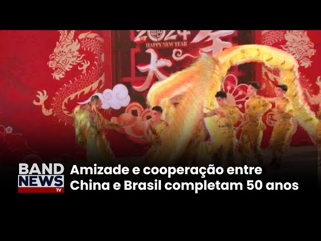 Relação entre Brasil e China completa 50 anos em 2024 | BandNewsTV