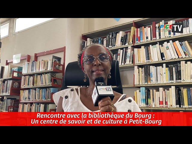 Rencontre avec la bibliothèque du Bourg : un centre de savoir et du culture à Petit-Bourg