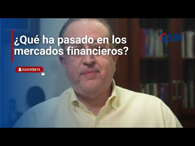 ⁣¿Qué ha pasado en los mercados financieros?