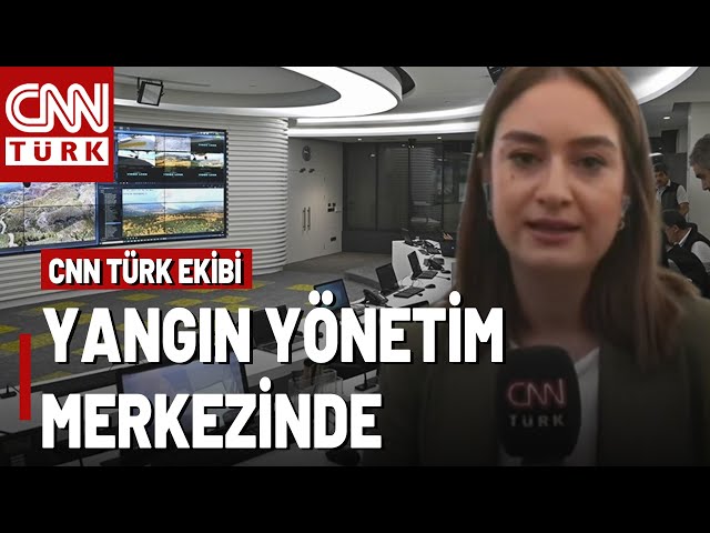 İşte O Yangınların Tespit Edildiği Yer! CNN TÜRK, Afet Koordinasyon Merkezinden Aktardı!