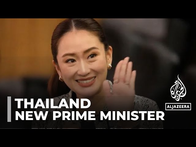 ⁣Paetongtarn Shinawatra becomes Thailand’s next PM, youngest ever