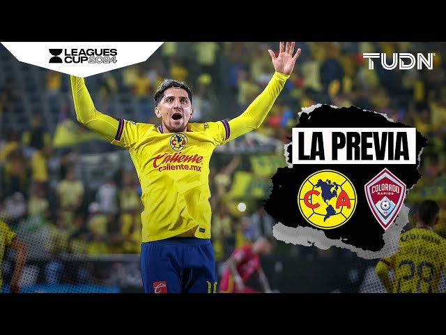 LA PREVIA  Lo que América NECESITA para avanzar a SEMIFINALES en Leagues Cup | TUDN