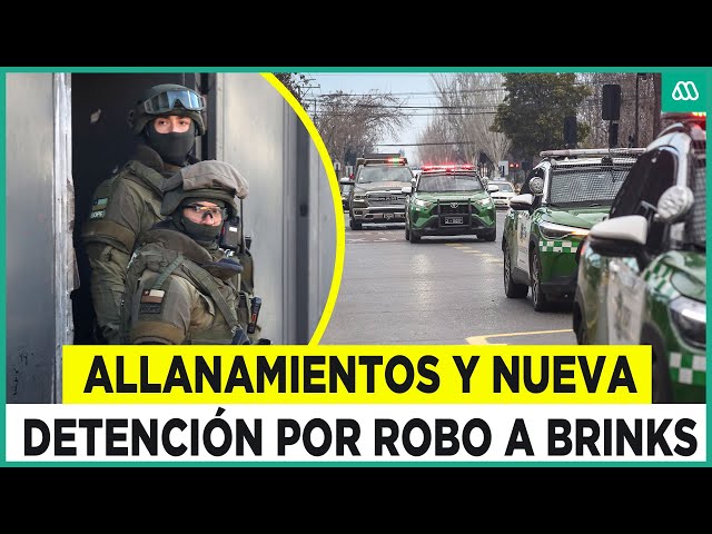 Operativos no paran: Carabineros allana domicilios y confirma una nueva detenido por robo a Brinks