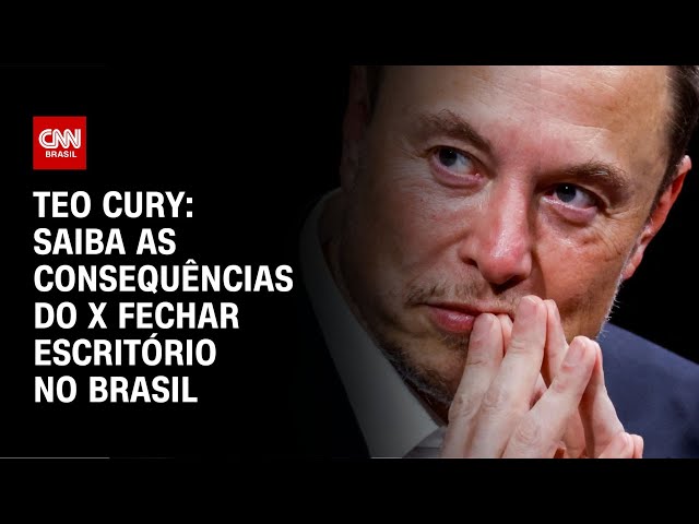 Teo Cury: Saiba as consequências do X fechar escritório no Brasil | AGORA CNN