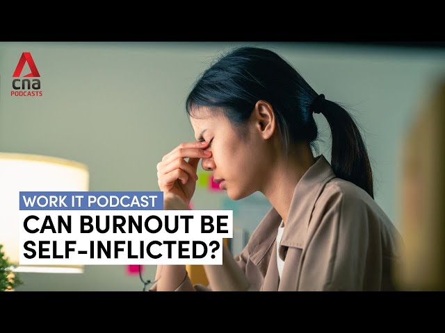 ⁣Can burnout be self-inflicted? | Work It podcast