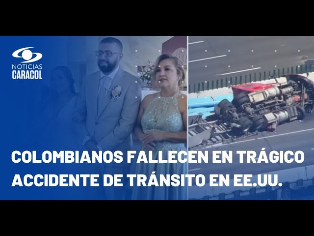 ⁣Pareja colombiana recién casada falleció en Estados Unidos en medio de un siniestro vial