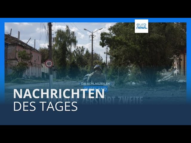 Nachrichten des Tages | 19. August - Morgenausgabe